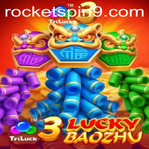 Exploring the Exciting World of 3LuckyBaozhu by Rocketspin