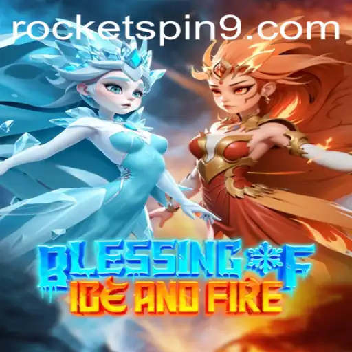 Discover the Exciting World of BlessingofIceandFire by Rocketspin