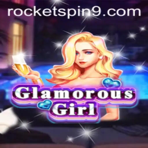 GlamorousGirl: Unveiling the Glittering World of Rocketspin's Latest Adventure