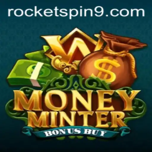 Exploring the Thrills of MoneyMinterBonusBuy by Rocketspin