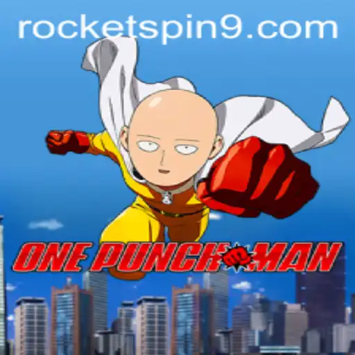 Exploring the Thrilling Universe of OnePunchMan with Rocketspin