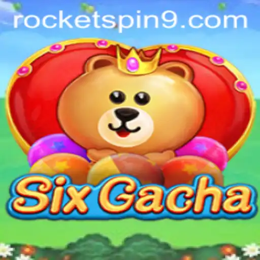 Experience Thrilling Adventures with SixGacha and the Power of Rocketspin