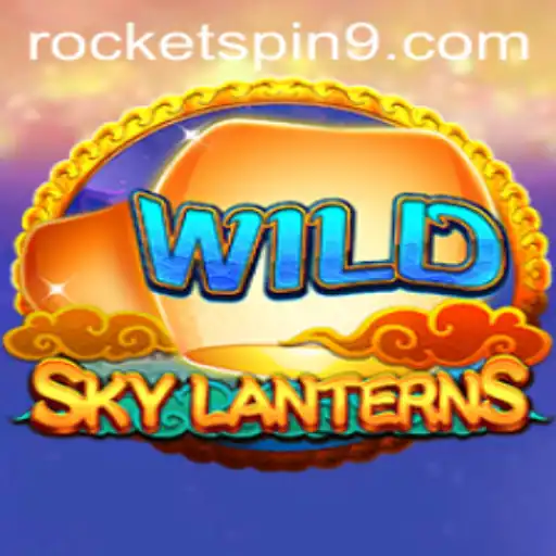 An In-Depth Exploration of the Game SkyLanterns and the Role of Rocketspin